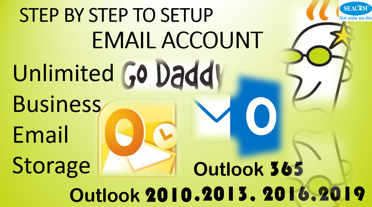 Hướng dẫn cài đặt mail Godaddy Unlimited Business Email Storage  